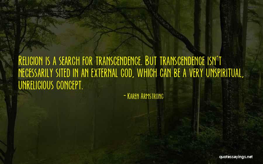 Unspiritual Quotes By Karen Armstrong Unspiritual Quotes By Karen Armstrong