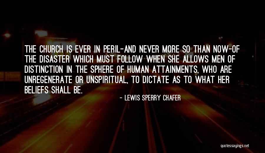 Unspiritual Quotes By Lewis Sperry Chafer Unspiritual Quotes By Lewis Sperry Chafer