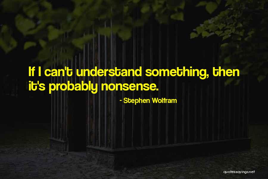Unspoilt Or Unspoiled Quotes By Stephen Wolfram Unspoilt Or Unspoiled Quotes By Stephen Wolfram