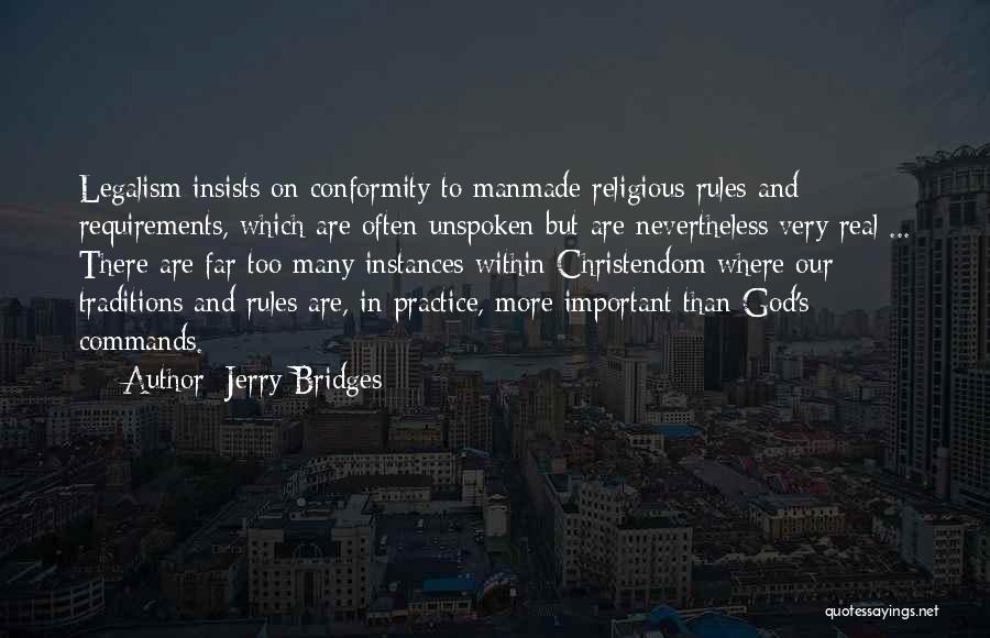 Unspoken Rules Quotes By Jerry Bridges