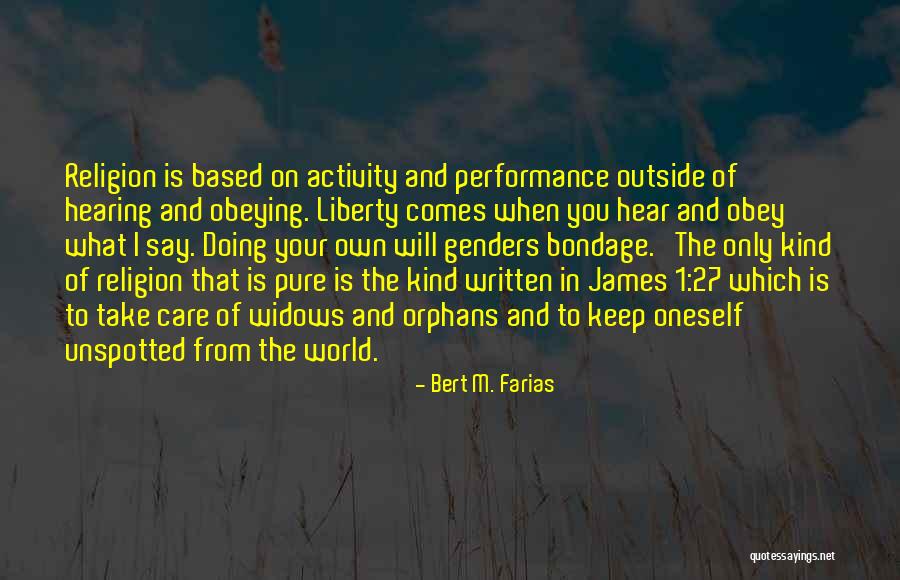 Unspotted Quotes By Bert M. Farias Unspotted Quotes By Bert M. Farias