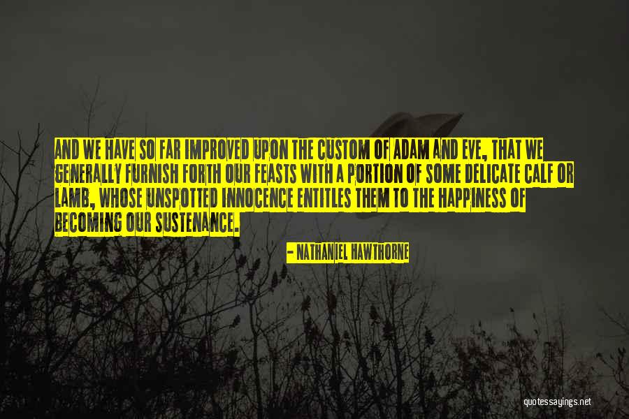 Unspotted Quotes By Nathaniel Hawthorne Unspotted Quotes By Nathaniel Hawthorne