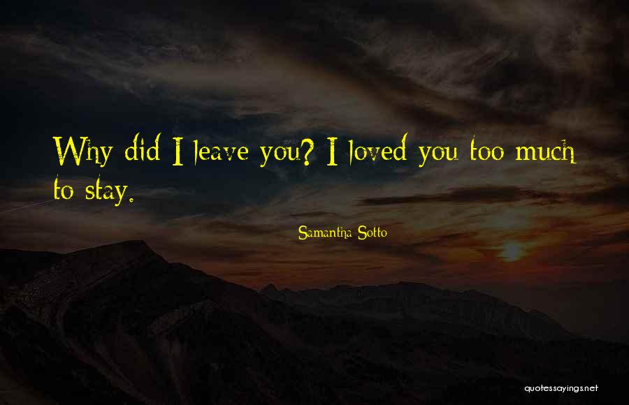 Unspotted Quotes By Samantha Sotto Unspotted Quotes By Samantha Sotto