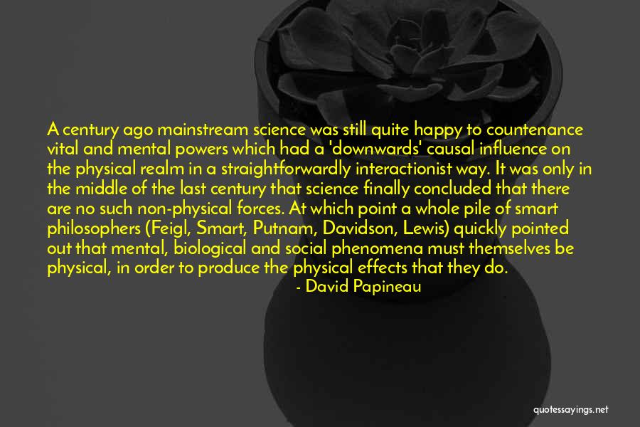 Unspun Quotes By David Papineau Unspun Quotes By David Papineau