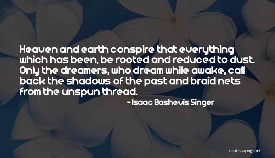 Unspun Quotes By Isaac Bashevis Singer Unspun Quotes By Isaac Bashevis Singer