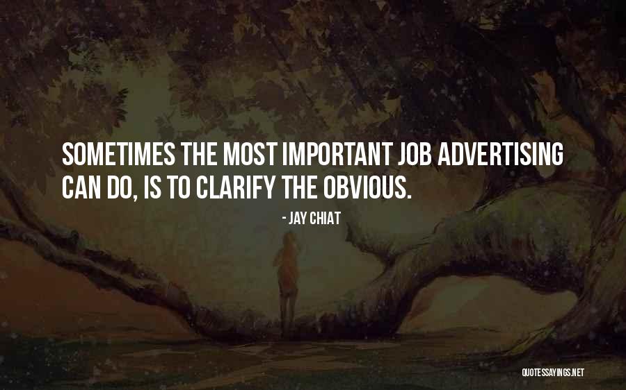 Unspun Quotes By Jay Chiat Unspun Quotes By Jay Chiat