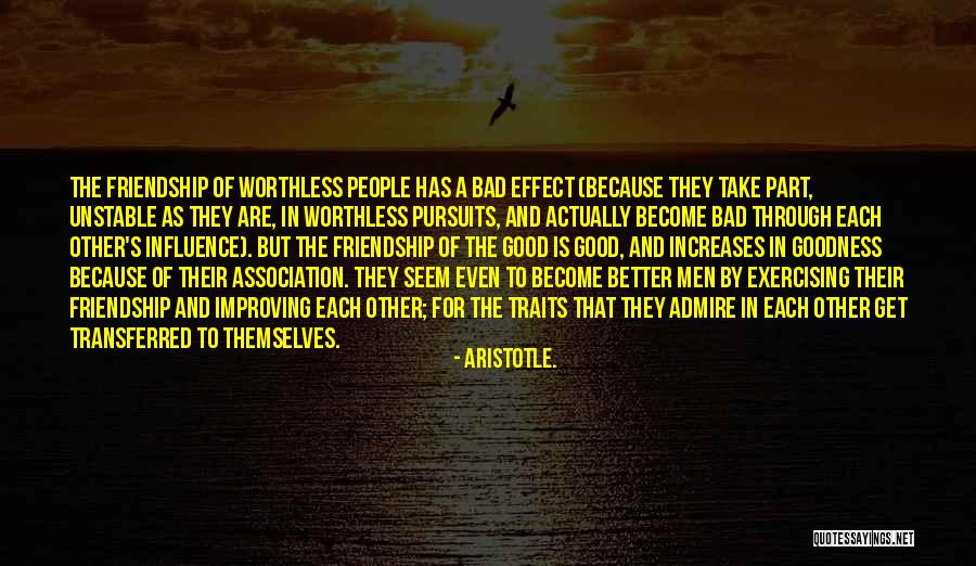 Unstable Friendship Quotes By Aristotle.