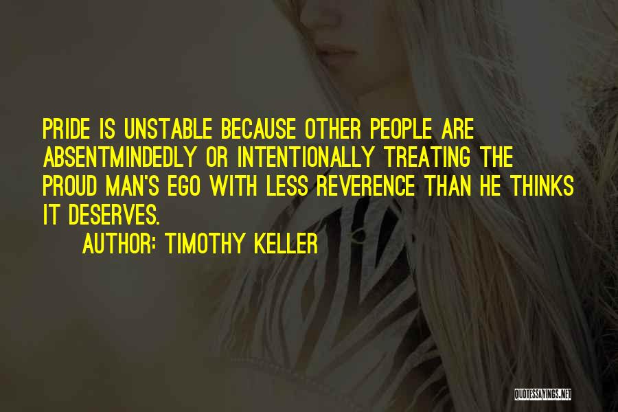 Unstable Man Quotes By Timothy Keller