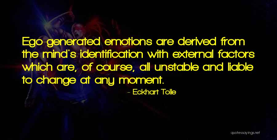 Unstable Mind Quotes By Eckhart Tolle Unstable Mind Quotes By Eckhart Tolle