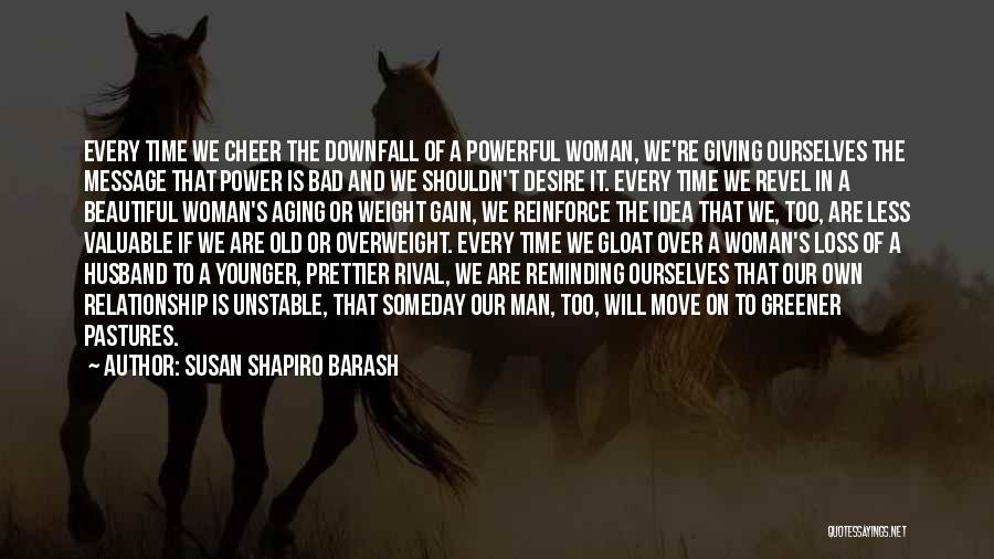 Unstable Relationship Quotes By Susan Shapiro Barash