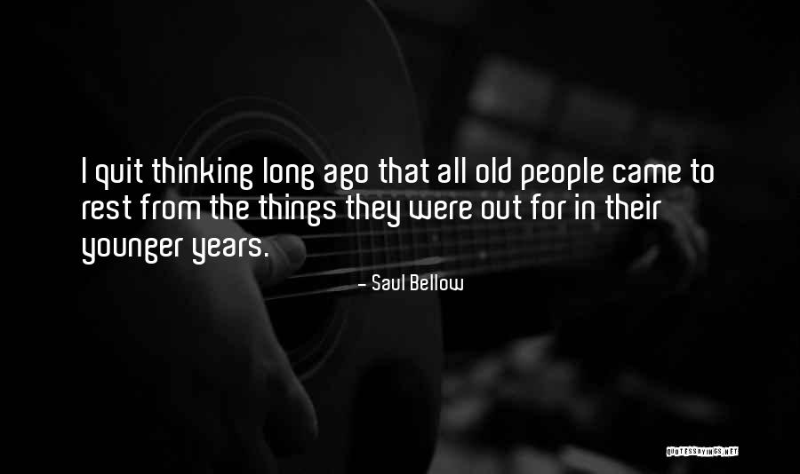 Unstanchably Quotes By Saul Bellow Unstanchably Quotes By Saul Bellow