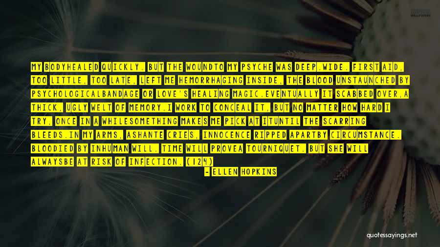 Unstaunched Quotes By Ellen Hopkins Unstaunched Quotes By Ellen Hopkins