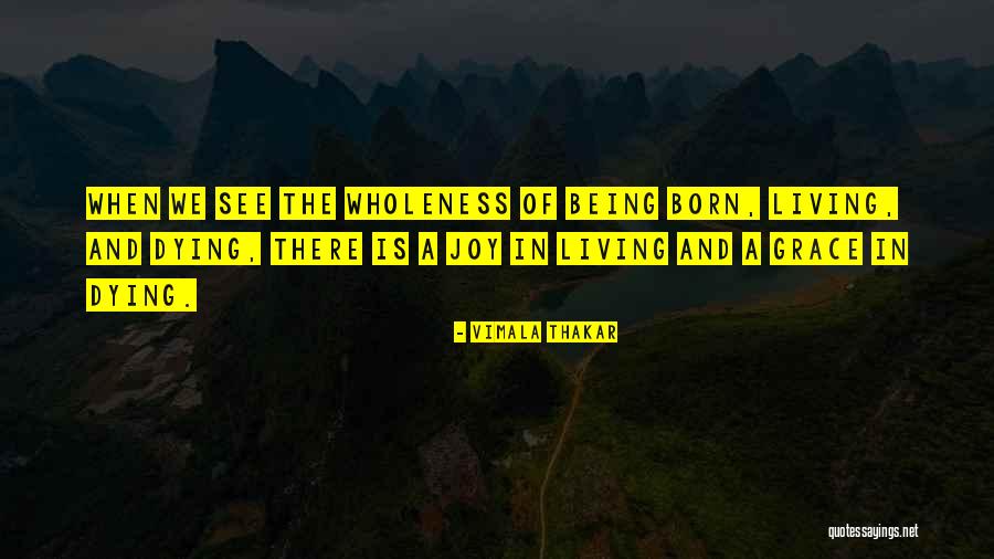 Unsteadly Quotes By Vimala Thakar Unsteadly Quotes By Vimala Thakar