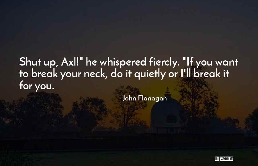 Unsticking Glass Quotes By John Flanagan Unsticking Glass Quotes By John Flanagan