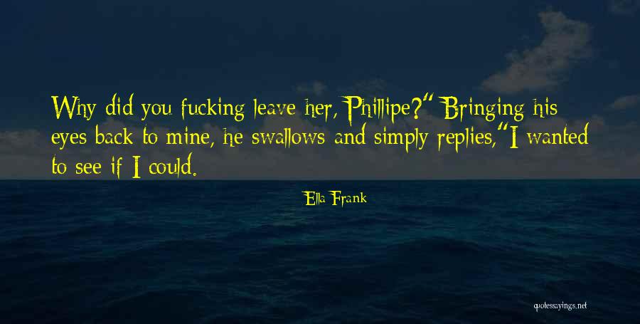 Unstinted Synonym Quotes By Ella Frank Unstinted Synonym Quotes By Ella Frank