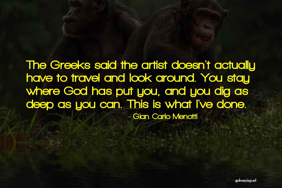 Unstitch Quotes By Gian Carlo Menotti Unstitch Quotes By Gian Carlo Menotti