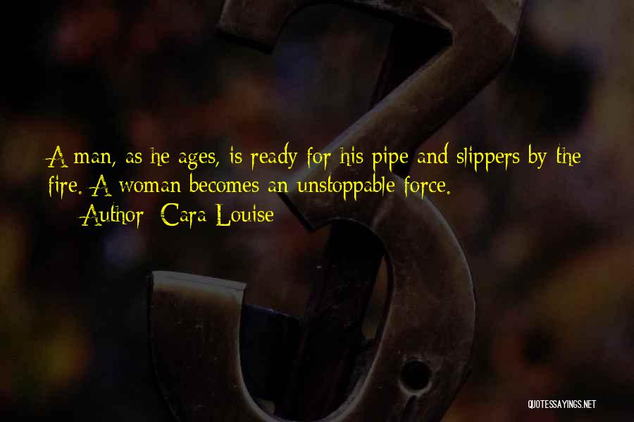 Unstoppable Quotes By Cara Louise