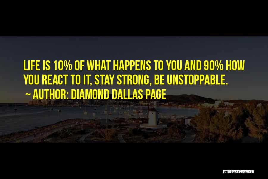 Unstoppable Quotes By Diamond Dallas Page