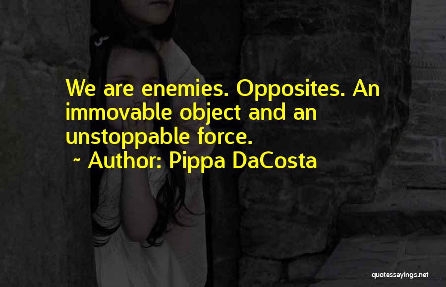 Unstoppable Quotes By Pippa DaCosta