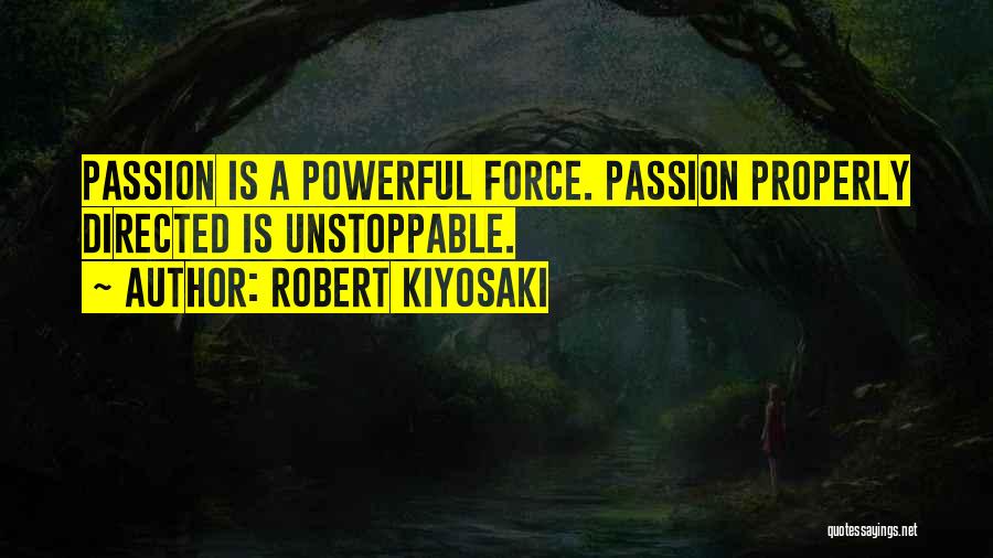 Unstoppable Quotes By Robert Kiyosaki
