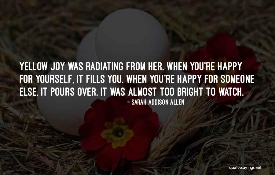 Unstoppering Quotes By Sarah Addison Allen Unstoppering Quotes By Sarah Addison Allen