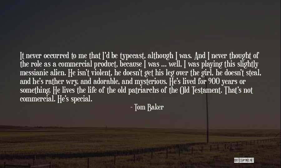 Unstrained Quotes By Tom Baker Unstrained Quotes By Tom Baker
