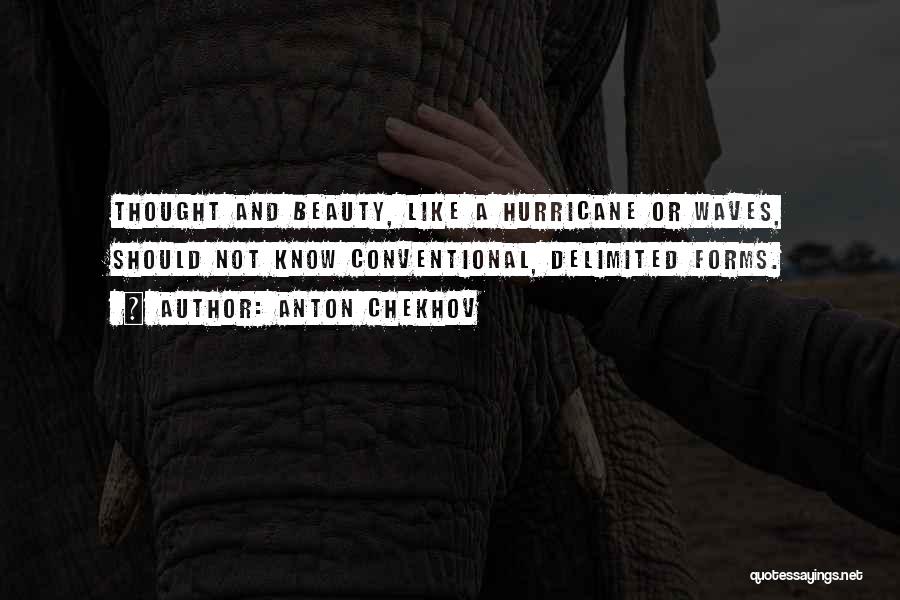 Unstrained Soups Quotes By Anton Chekhov