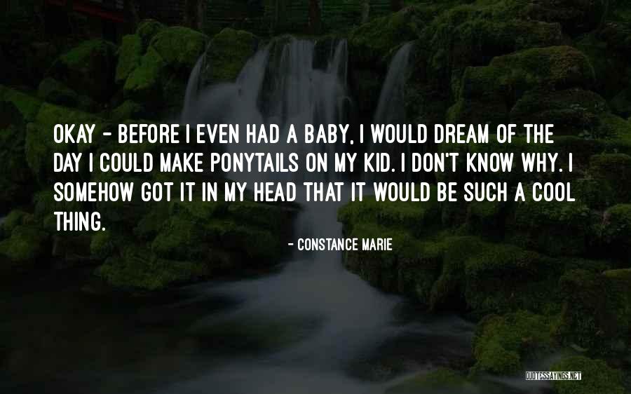 Unstrange Mind Quotes By Constance Marie Unstrange Mind Quotes By Constance Marie