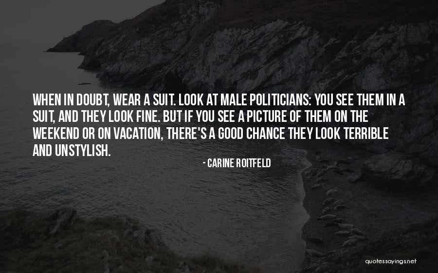 Unstylish Quotes By Carine Roitfeld Unstylish Quotes By Carine Roitfeld