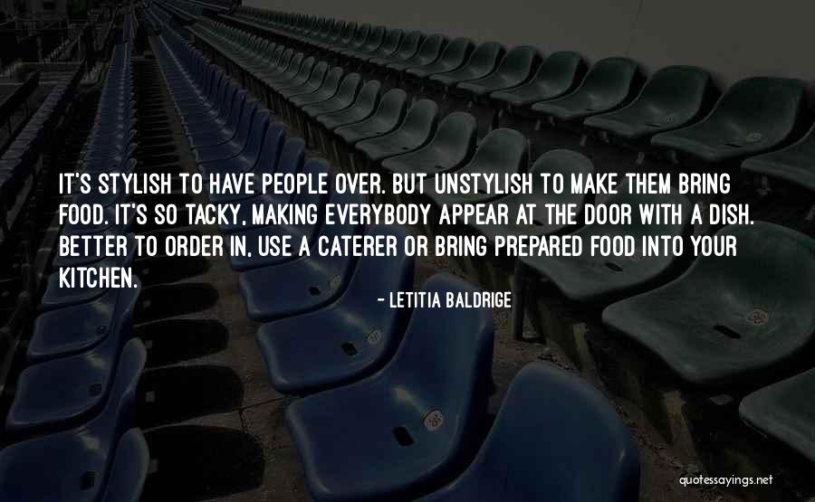 Unstylish Quotes By Letitia Baldrige Unstylish Quotes By Letitia Baldrige