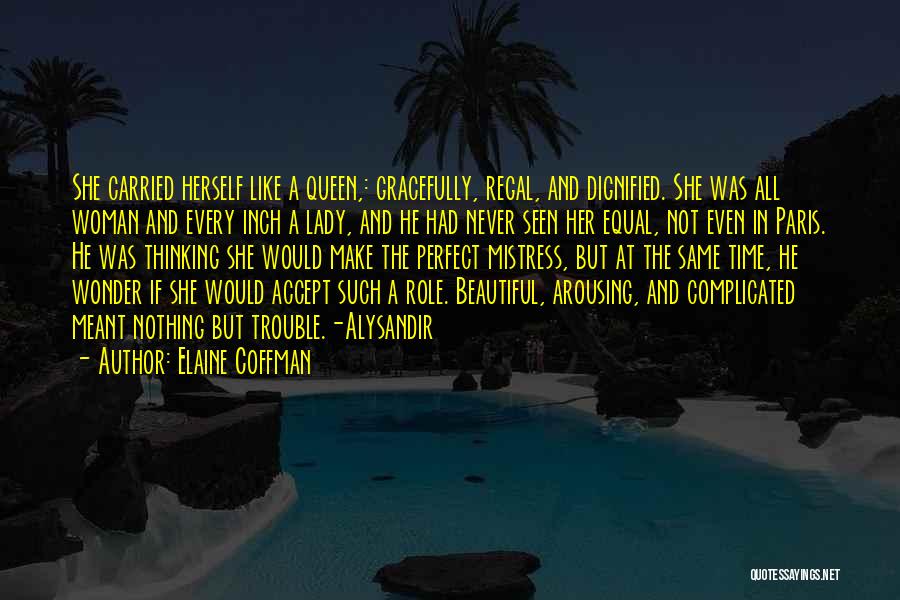 Unsubmissiveness Quotes By Elaine Coffman