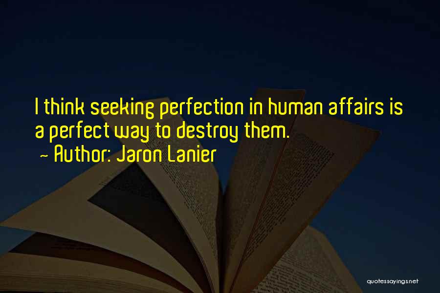 Unsubtle Verbal Nudge Quotes By Jaron Lanier