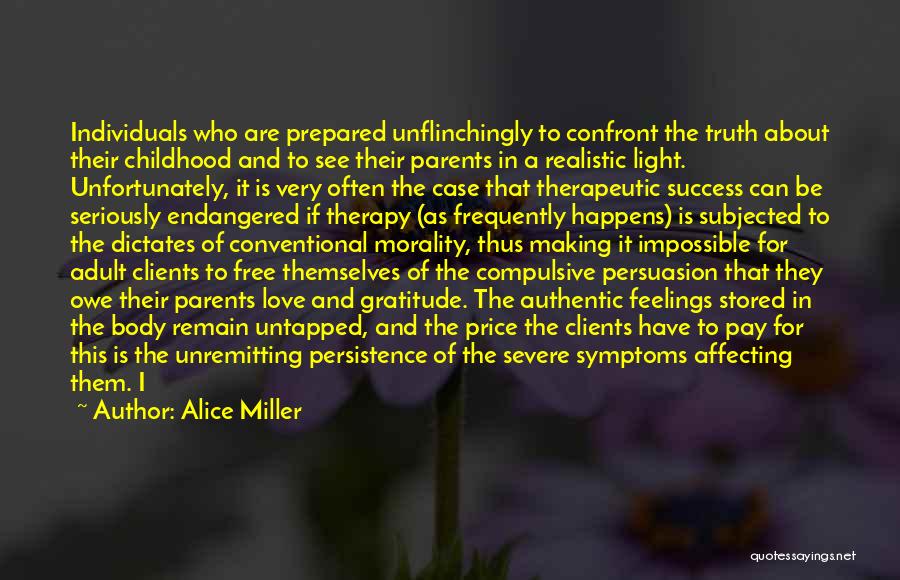 Unsuccessful Love Quotes By Alice Miller