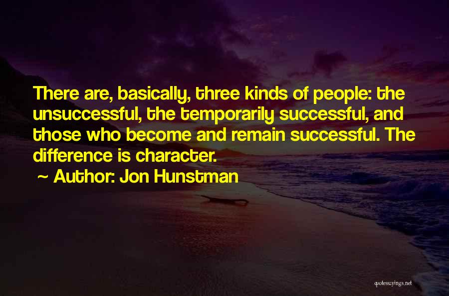 Unsuccessful Quotes By Jon Hunstman