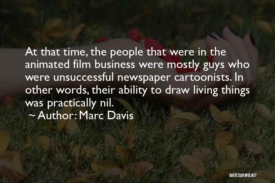 Unsuccessful Quotes By Marc Davis