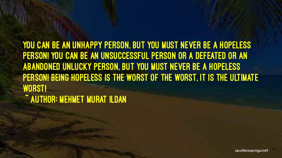 Unsuccessful Quotes By Mehmet Murat Ildan