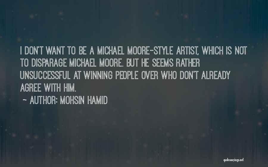 Unsuccessful Quotes By Mohsin Hamid