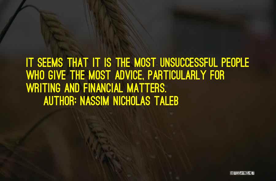 Unsuccessful Quotes By Nassim Nicholas Taleb