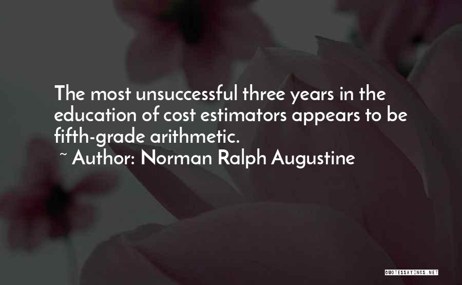 Unsuccessful Quotes By Norman Ralph Augustine