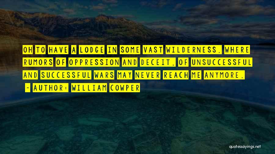 Unsuccessful Quotes By William Cowper