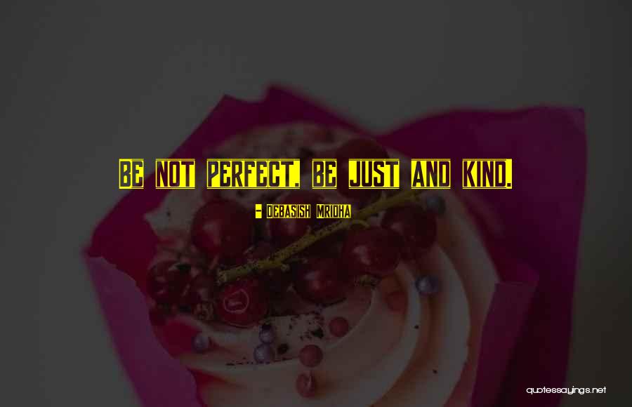 Unsuitable Boy Quotes By Debasish Mridha Unsuitable Boy Quotes By Debasish Mridha