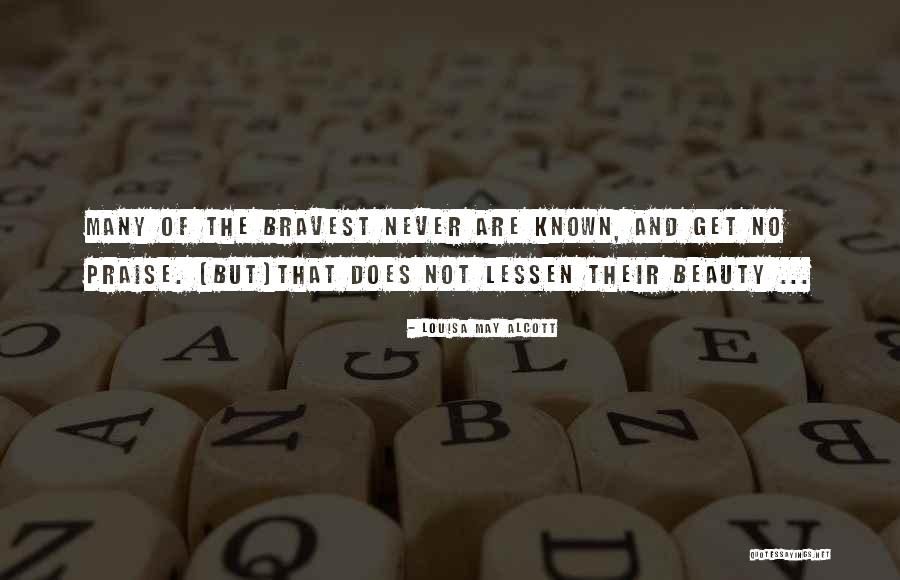 Unsung Heros Quotes By Louisa May Alcott Unsung Heros Quotes By Louisa May Alcott