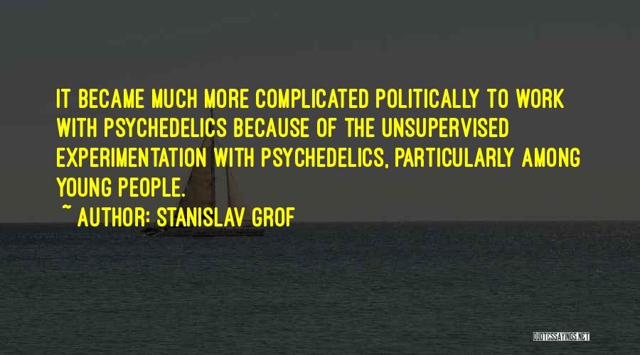 Unsupervised Quotes By Stanislav Grof