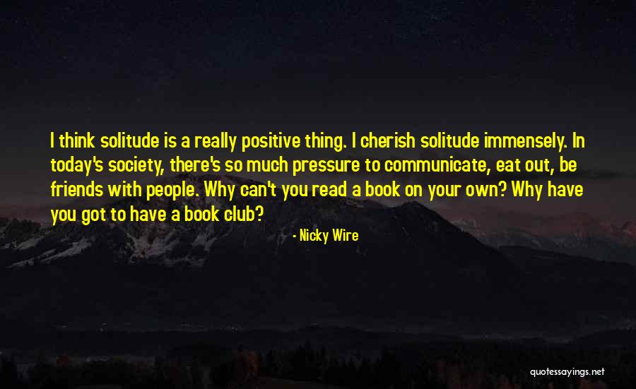 Unsupportedly Quotes By Nicky Wire Unsupportedly Quotes By Nicky Wire