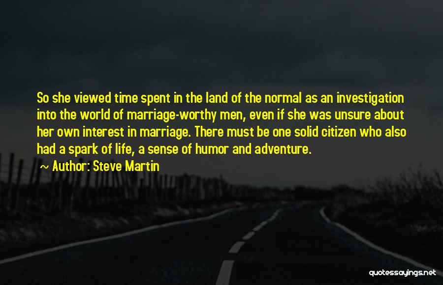 Unsure Marriage Quotes By Steve Martin