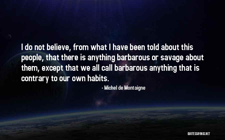 Unsurprised Quotes By Michel De Montaigne Unsurprised Quotes By Michel De Montaigne