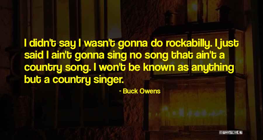 Unsurprisingly Or Not Surprisingly Quotes By Buck Owens Unsurprisingly Or Not Surprisingly Quotes By Buck Owens