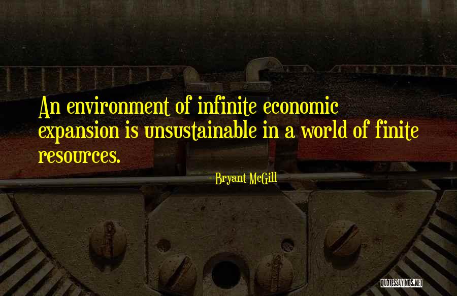 Unsustainable Resources Quotes By Bryant McGill Unsustainable Resources Quotes By Bryant McGill