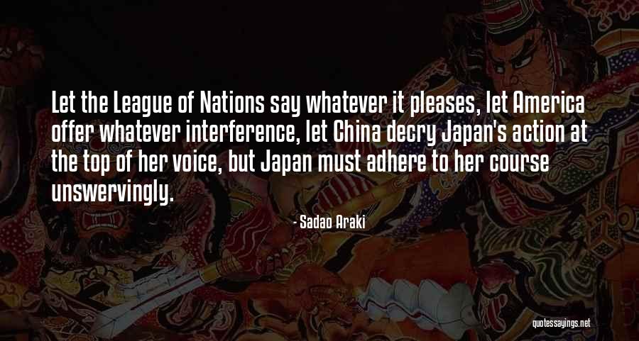 Unswervingly Quotes By Sadao Araki Unswervingly Quotes By Sadao Araki