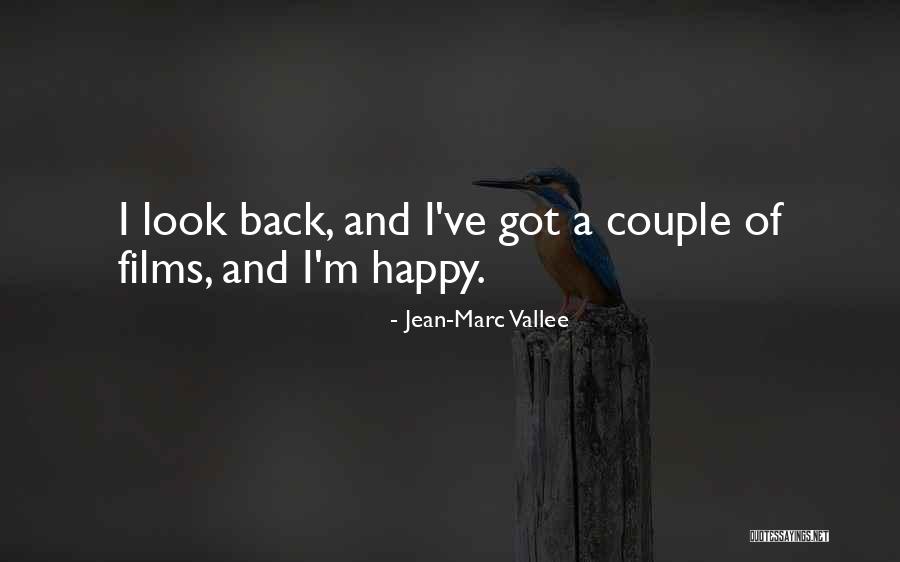 Unsworth Properties Quotes By Jean-Marc Vallee Unsworth Properties Quotes By Jean-Marc Vallee